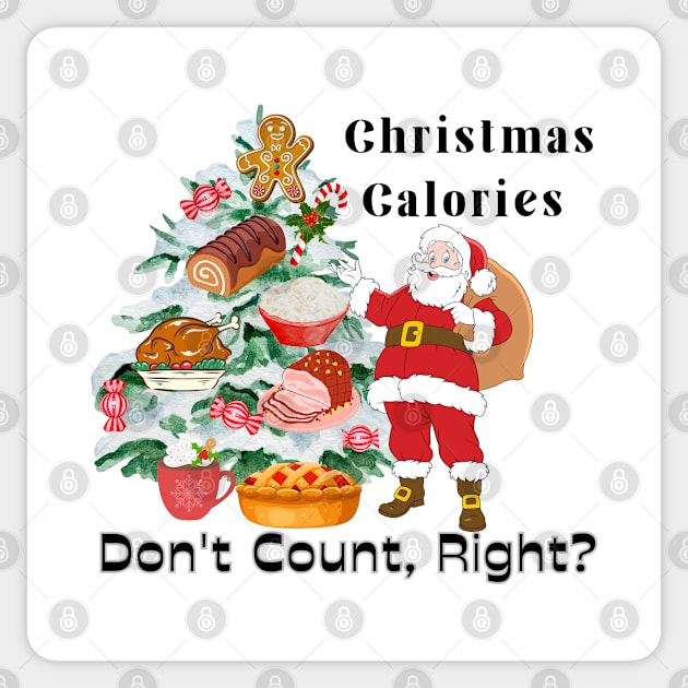 Christmas Gifts, "Christmas Calories Don't Count, Right?" Sticker by Papilio Art